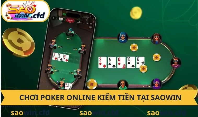 choi poker online kiem tien Chơi Poker online kiếm tiền