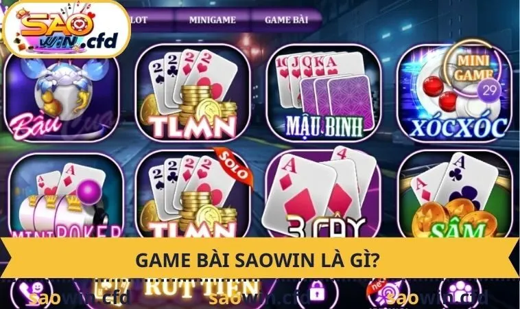 Game bài SAOWIN là gì? 